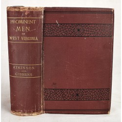 Prominent Men of West Virginia: Biographical Sketches of Representative Men